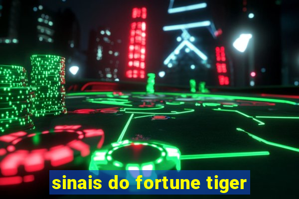 sinais do fortune tiger